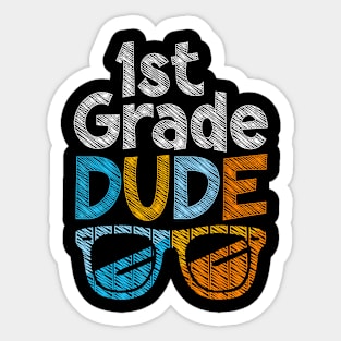 1St Grade Dude Back To School First Grade Student Sticker